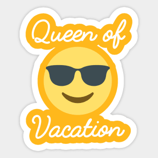 Queen of vacation with emoji Sticker